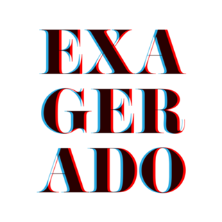 Exagerado