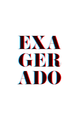 Exagerado