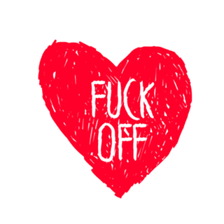 Fuck off