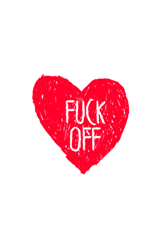 Fuck off
