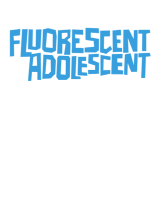 Fluorescnt adolescent