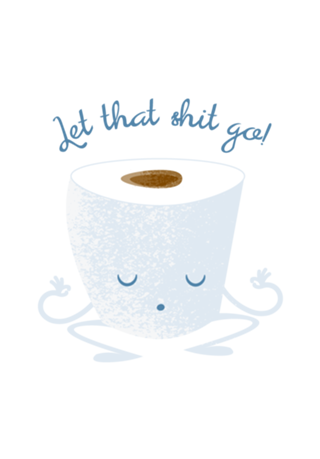 Let that shit go