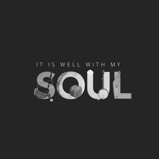 It is well with my soul