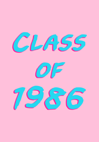 Class Of 1986: Font