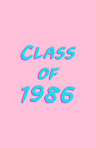 Class Of 1986: Font