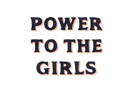 Power To The Girls