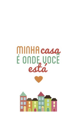 Minha Casa é Onde você está