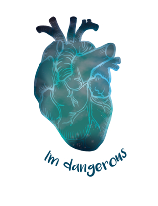 I,m dangerous