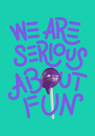 Are you serious about fun?