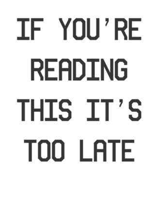 IF YOURE READING
