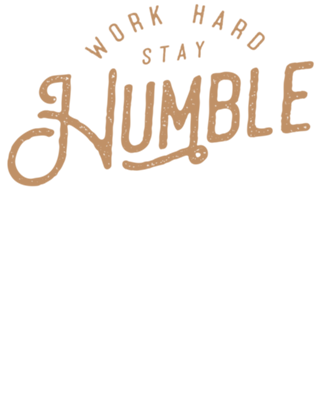Work Hard Stay Humble