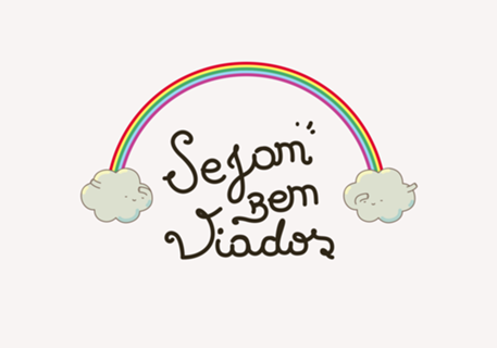 Sejam Bem Viados!