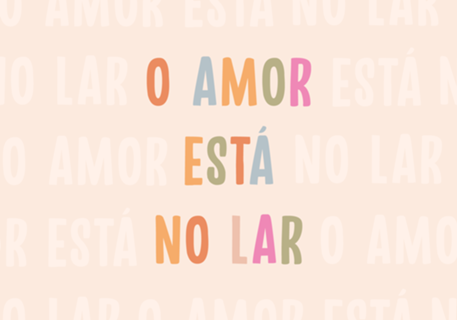 Amor no Lar