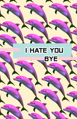 I HATE YOU 