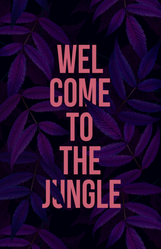 Welcome to the jungle
