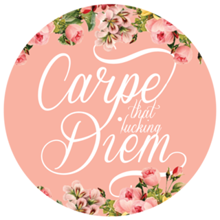 Carpe F* diem