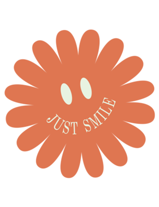 JUST SMILE