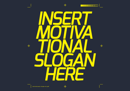 Motivational Slogan