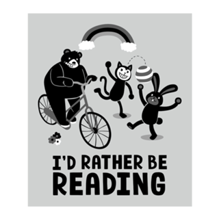 I'd Rather Be Reading Black and White
