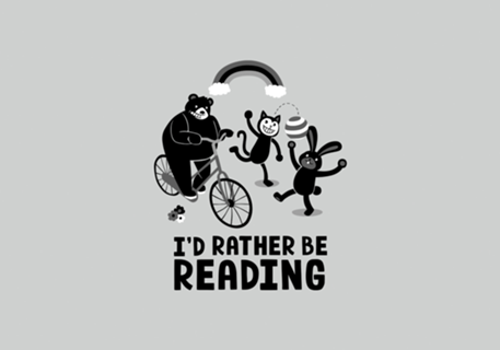 I'd Rather Be Reading Black and White