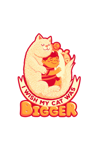 I Wish My Cat Was Bigger