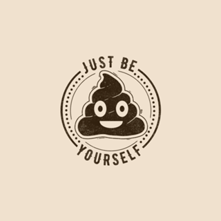Just Be Yourself Poo