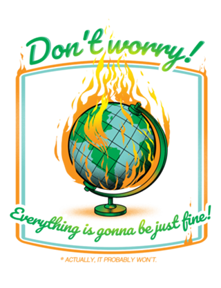 Don't Worry! Everything is gonna be just fine!