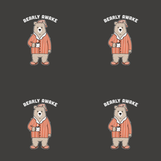 Bearly Awake