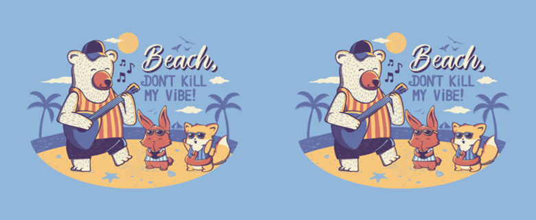 Beach! Don't Kill My Vibe