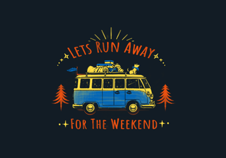 Let's Run Away - For The Weekend