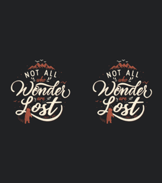 Not All Who Wander Are Lost