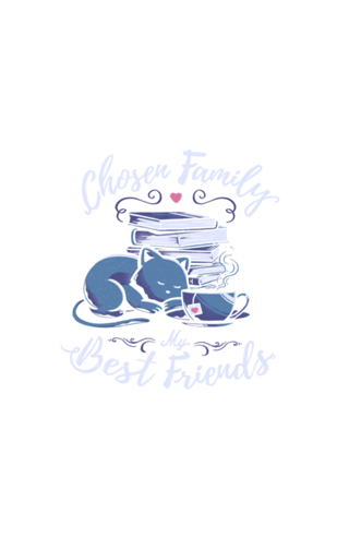 Chosen Family - My Best Friends