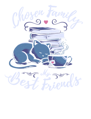 Chosen Family - My Best Friends