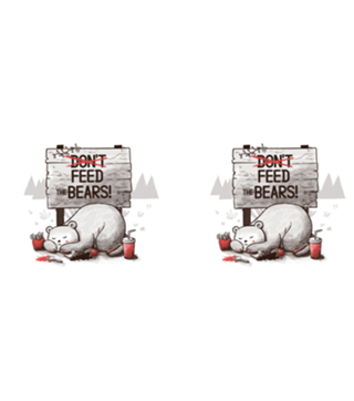 Don't Feed The Bears