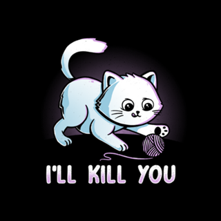 I'll Kill You
