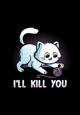 I'll Kill You