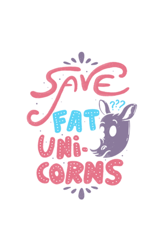Save The Fat Unicorns