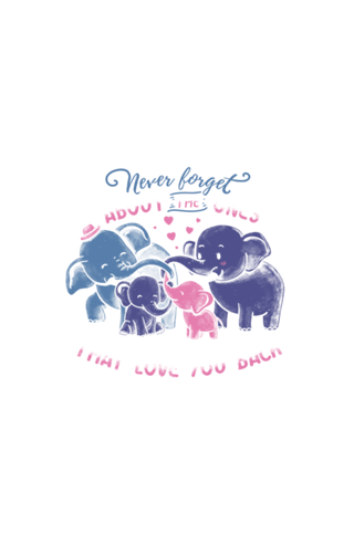 Never forget about the ones that love you back