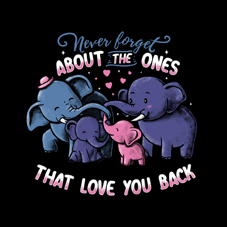 Never forget about the ones that love you back