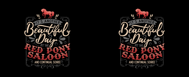It's another beautiful day at the red pony...
