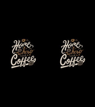 Home is where you coffee is
