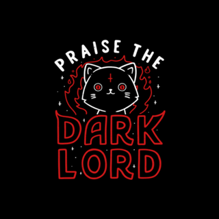 Praise The Dark Lord