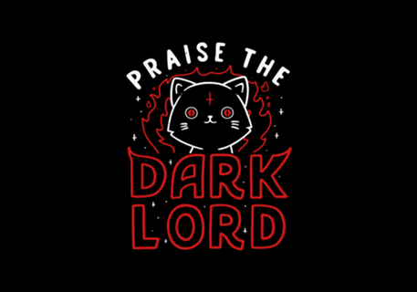 Praise The Dark Lord