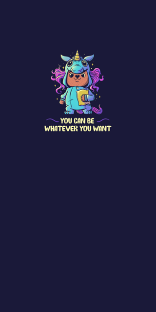 You can be whatever you want
