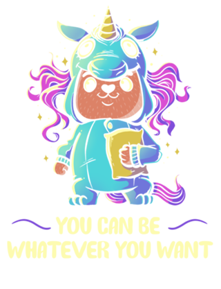 You can be whatever you want