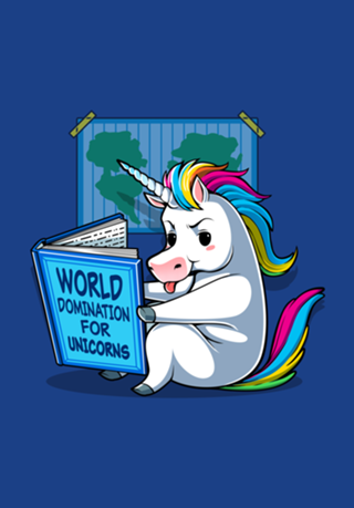 World Domination for Unicorns