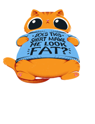 Does This Shirt Make Me Look Fat?