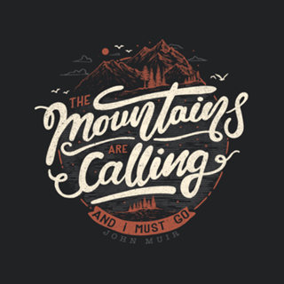 The mountains are calling and I must go - dark