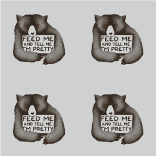 Feed Me and Tell Me I'm Pretty