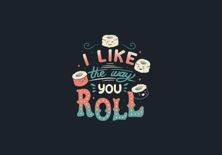 I Like The Way You Roll